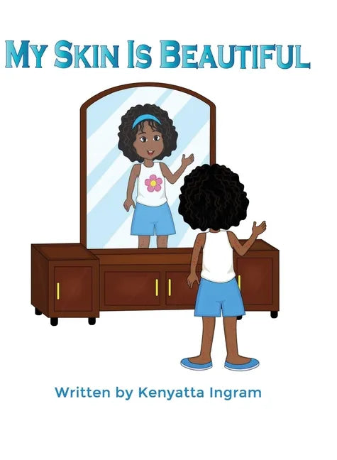 My Skin Is Beautiful - Hardcover