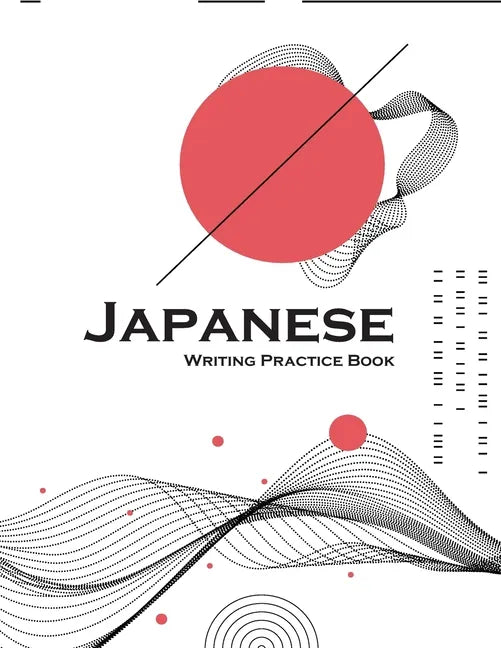 Japanese Writing Practice Book: Genkouyoushi Paper to Learn the Basic Japanese Characters: 8.5x11 inch: 100 Pages - Paperback