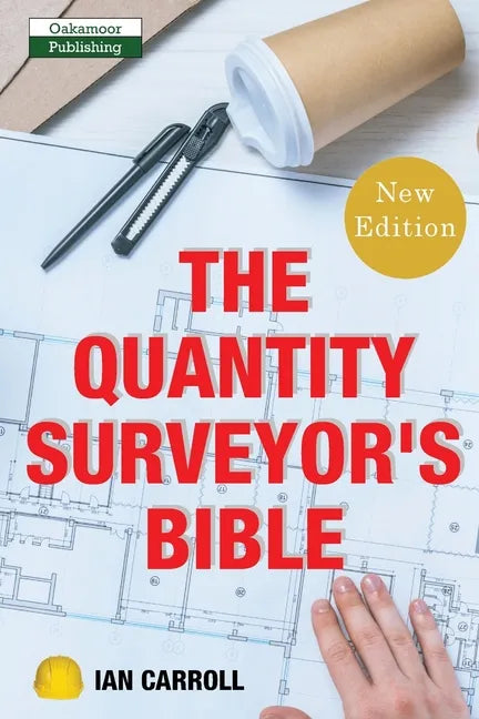 The Quantity Surveyor's Bible - Paperback