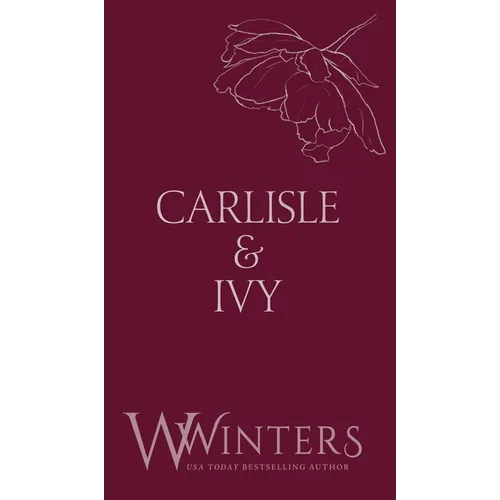 Carlisle & Ivy: A Deal For A Kiss - Hardcover