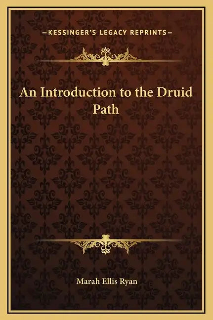 An Introduction to the Druid Path - Hardcover
