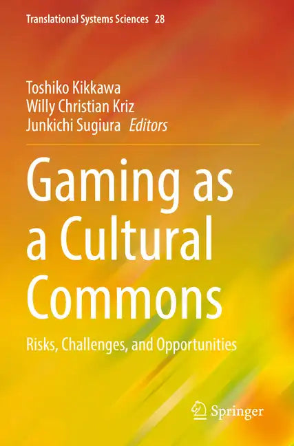 Gaming as a Cultural Commons: Risks, Challenges, and Opportunities - Paperback
