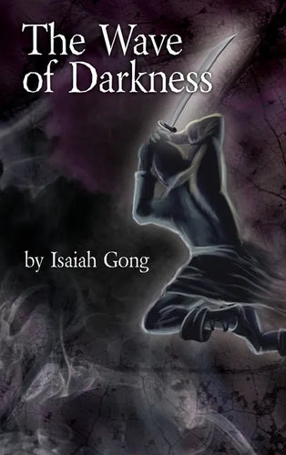 The Wave of Darkness - Hardcover
