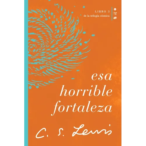 ESA Horrible Fortaleza: Libro 3 de la Trilogía Cósmica - Paperback