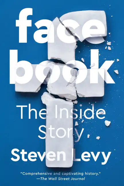 Facebook: The Inside Story - Paperback