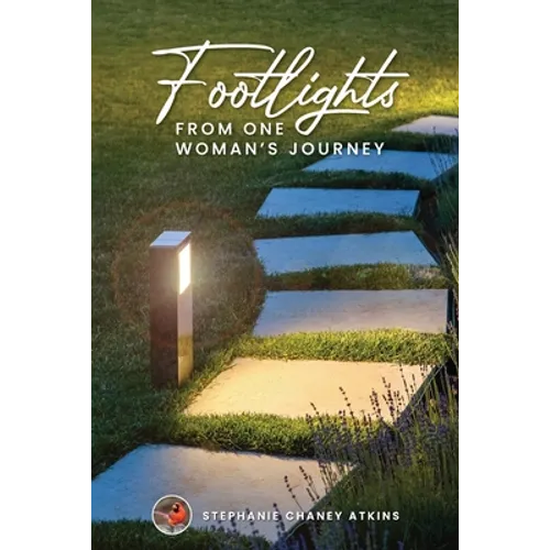 Footlights from One Woman's Journey - Paperback