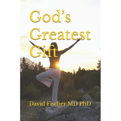 God's Greatest Gift - Paperback