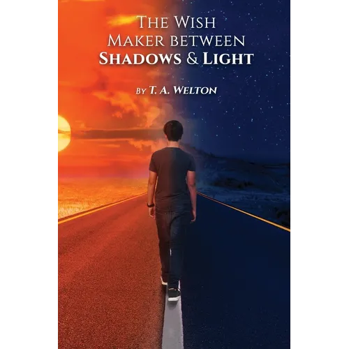 Wish Maker Between Shadows and Light - Paperback