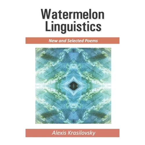 Watermelon Linguistics - Paperback