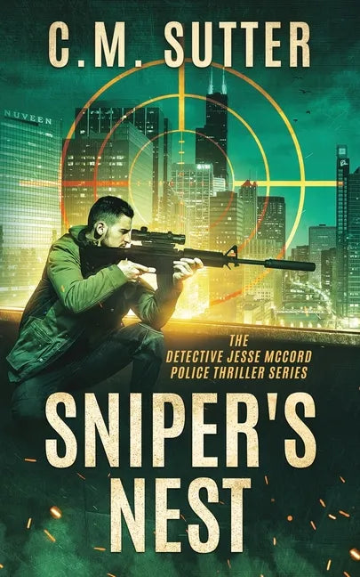 Sniper's Nest: A Gripping Vigilante Justice Thriller - Paperback