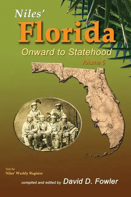 Niles' Florida: Onward to Statehood - Paperback