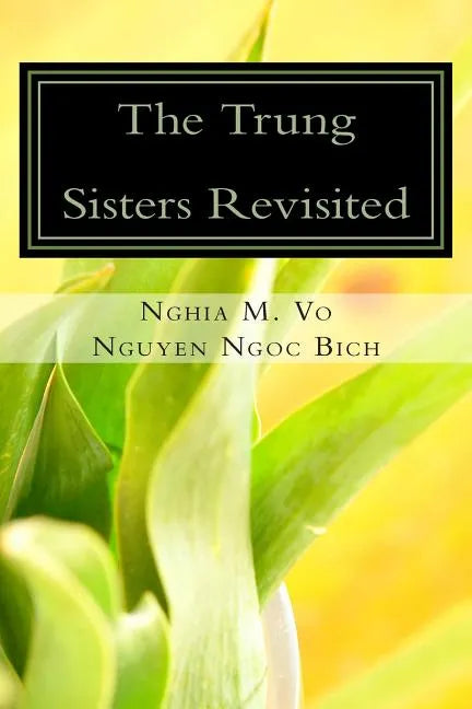 The Trung Sisters Revisited - Paperback