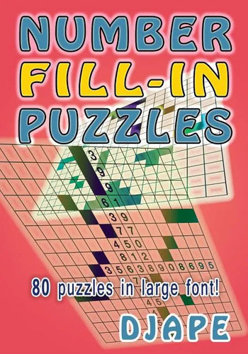 Number Fill-in Puzzles: 80 puzzles in large font! - Paperback