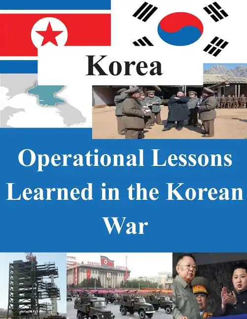 Operational Lessons Learned in the Korean War - Paperback