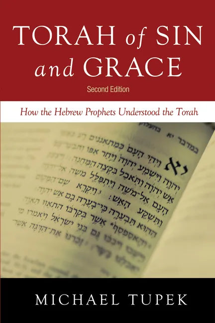 Torah of Sin and Grace, Second Edition - Paperback
