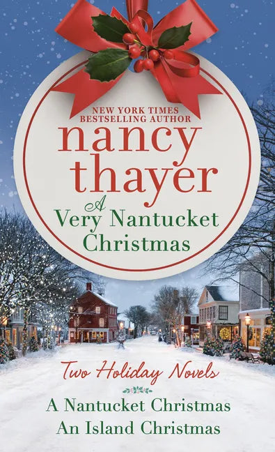 A Very Nantucket Christmas: Two Holiday Novels - Paperback