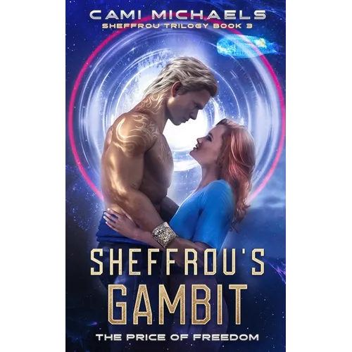 Sheffrou's Gambit: The Price of Freedom - Paperback