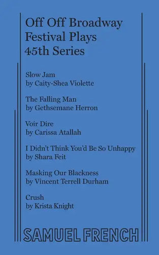 Off Off Broadway Festival Plays, 45th Series - Paperback