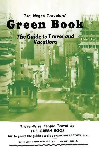 The Negro Travelers' Green Book: 1954 Facsimile Edition - Hardcover