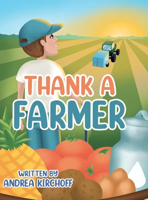 Thank a Farmer - Hardcover