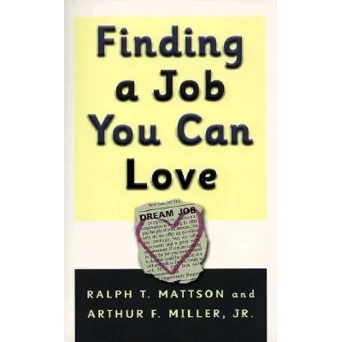 Finding A Job You Can Love - Paperback