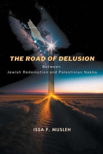 The Road of Delusion - Paperback