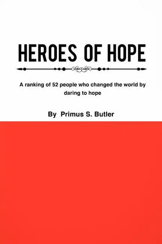 Heroes of Hope - Paperback