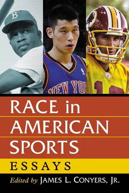 Race in American Sports: Essays - Paperback