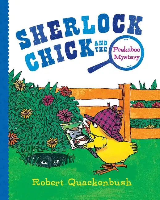 Sherlock Chick and the Peekaboo Mystery - Paperback