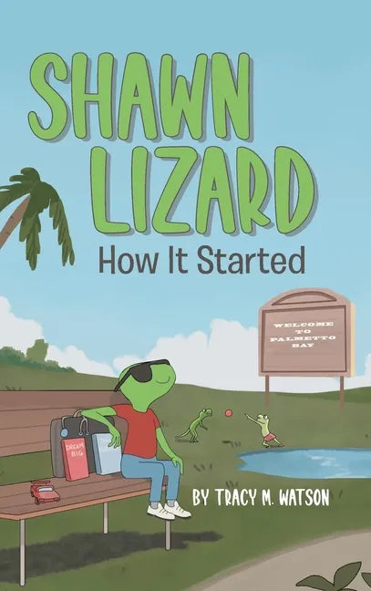 Shawn Lizard: How It Started - Hardcover