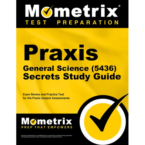 Praxis General Science (5436) Secrets Study Guide: Exam Review and Practice Test for the Praxis Subject Assessments - Paperback