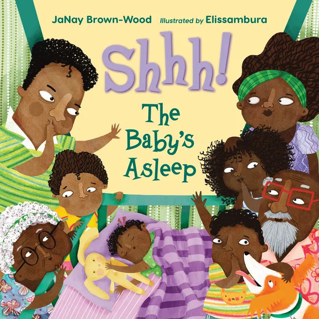 Shhh! the Baby's Asleep - Hardcover