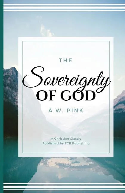 The Sovereignty of God - Paperback