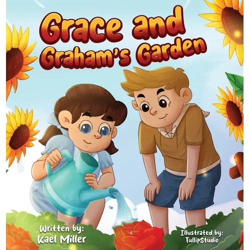 Grace and Graham's Garden - Hardcover