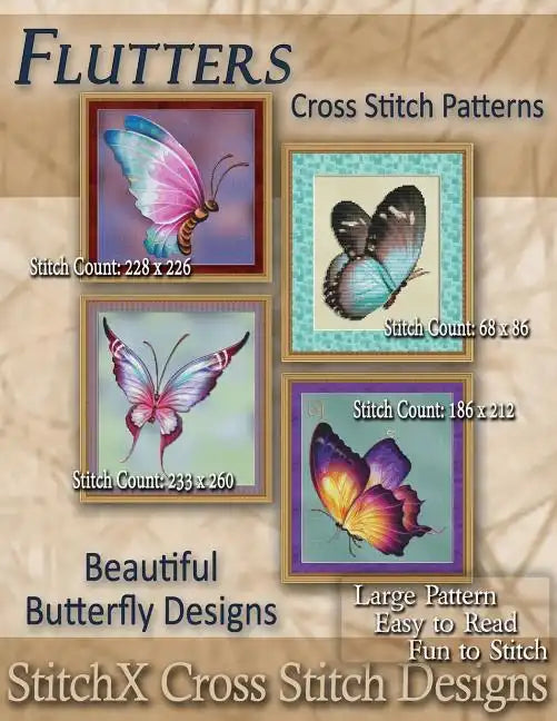 Flutters Cross Stitch Patterns: Beautiful Butterfly Designs - Paperback