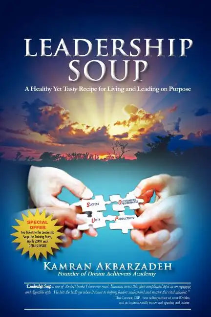 Leadership Soup: A Healthy Yet Tasty Recipe for Living And Leading on Purpose - Paperback