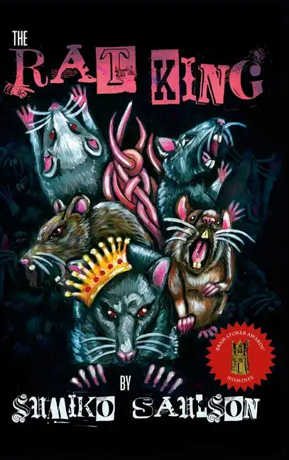 The Rat King: A Book of Dark Poetry - Hardcover