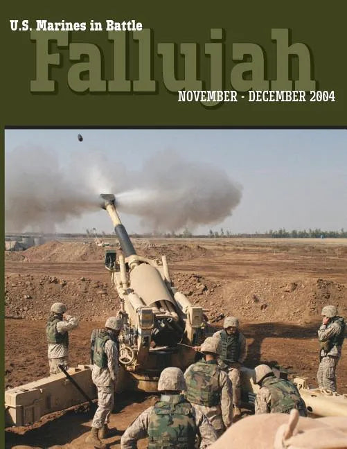 U.S. Marines in Battle: Fallujah, November-December 2004 - Paperback