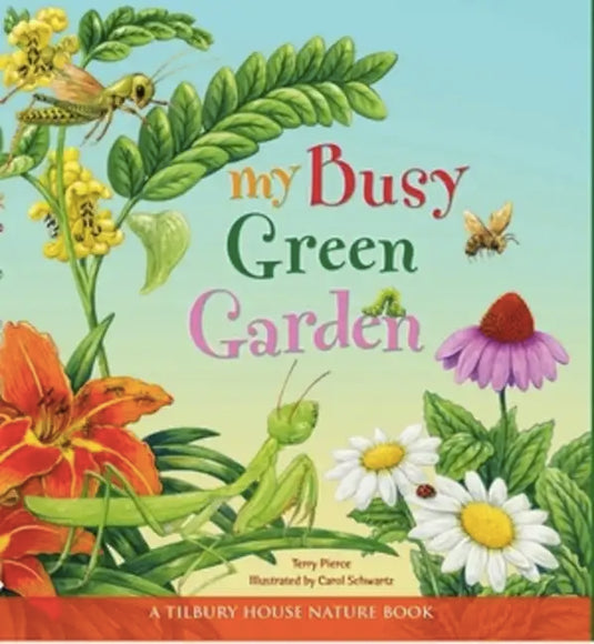 My Busy Green Garden - Hardcover