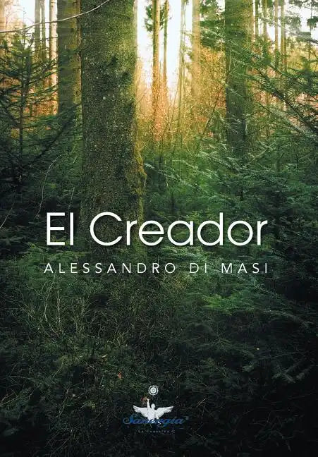 El Creador: Eres Tu El Creador de Tu Nueva Vida - Hardcover