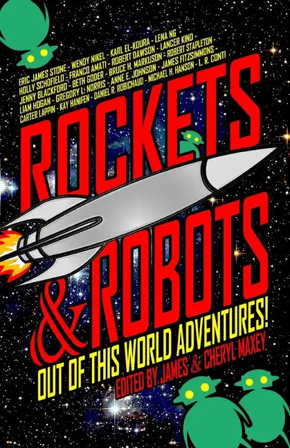 Rockets & Robots: Out of This World Adventures - Paperback