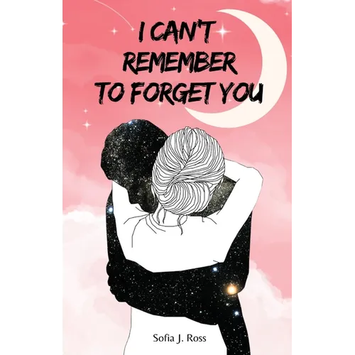 I can't remember to forget you - Paperback