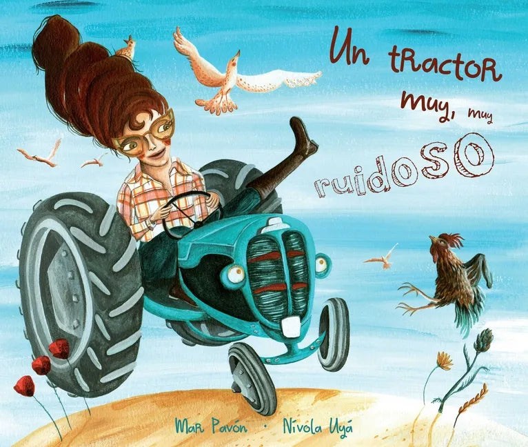 Un Tractor Muy, Muy Ruidoso (a Very, Very Noisy Tractor) - Hardcover
