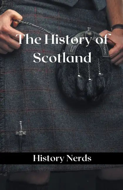 The History of Scotland - Paperback