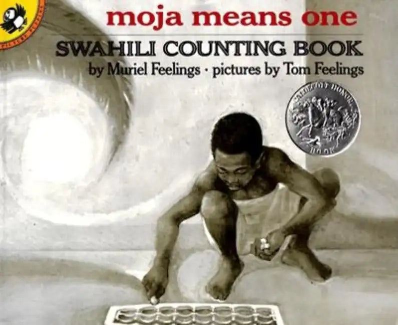 Moja Means One: Swahili Counting Book - Paperback