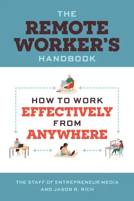 The Remote Worker's Handbook: How to Work Effectively from Anywhere - Paperback