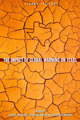 The Impact of Global Warming on Texas: Second edition - Paperback