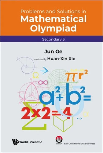 Problems and Solutions in Mathematical Olympiad (Secondary 3) - Paperback