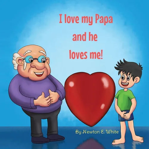 I love my Papa and he loves me (Boy) - Paperback