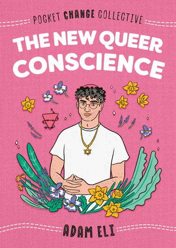 The New Queer Conscience - Paperback